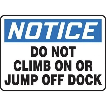 Accuform OSHA NOTICE Safety Sign DO NOT MVHR818VS MVHR818VS